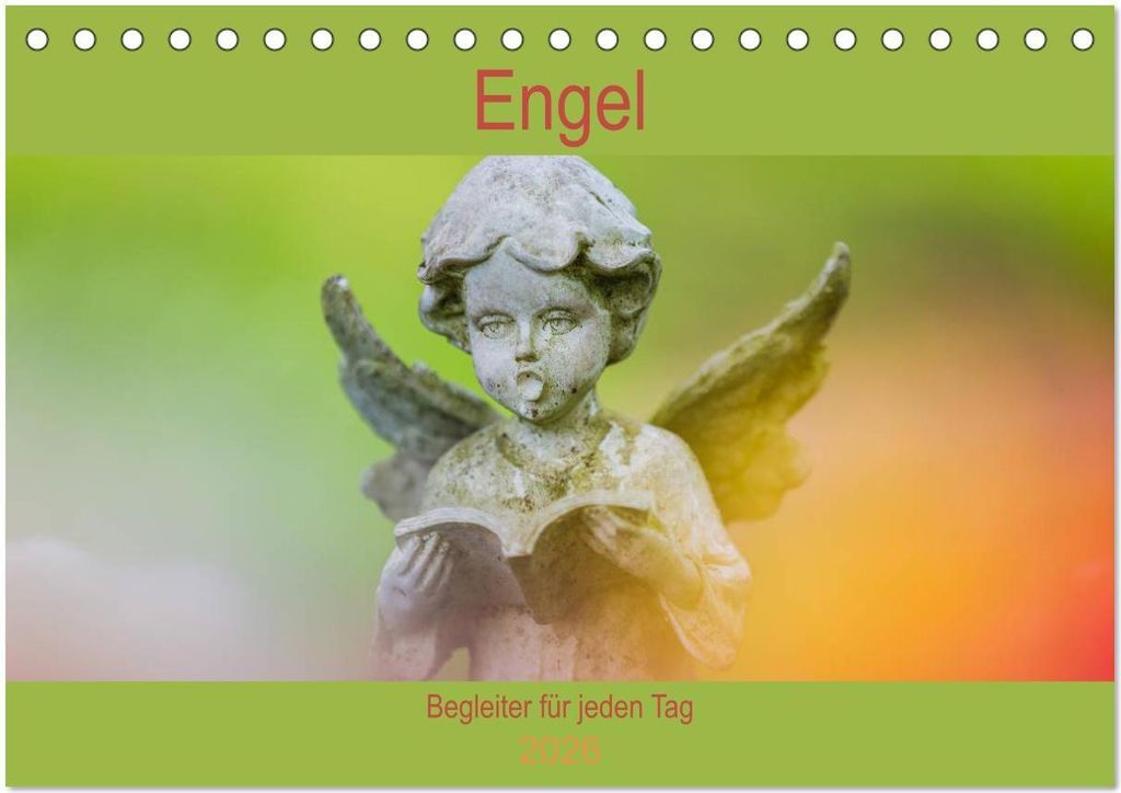Engel - Begleiter für jeden Tag (Tischkalender 2026 DIN A5 quer), CALVENDO Monatskalender