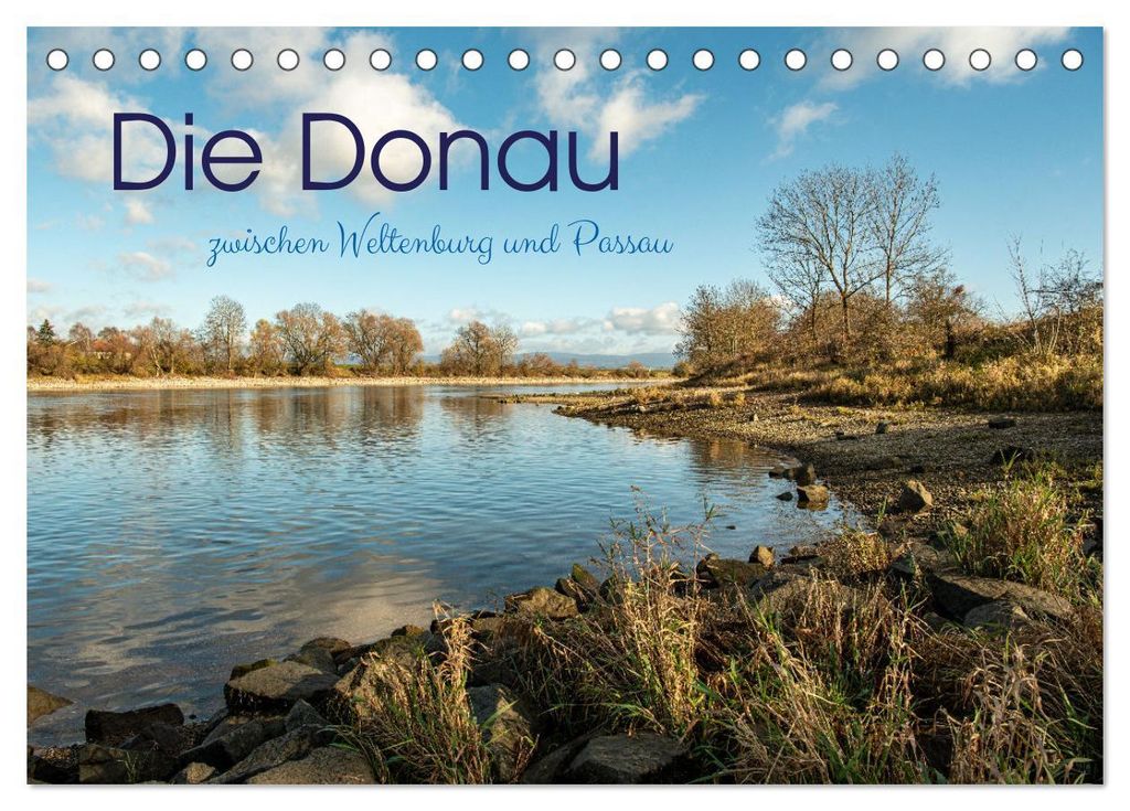 Die Donau zwischen Weltenburg und Passau (Tischkalender 2027 DIN A5 quer), CALVENDO Monatskalender