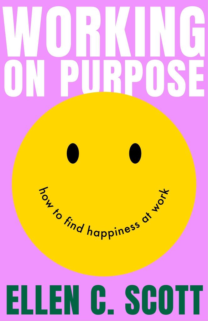Working on Purpose