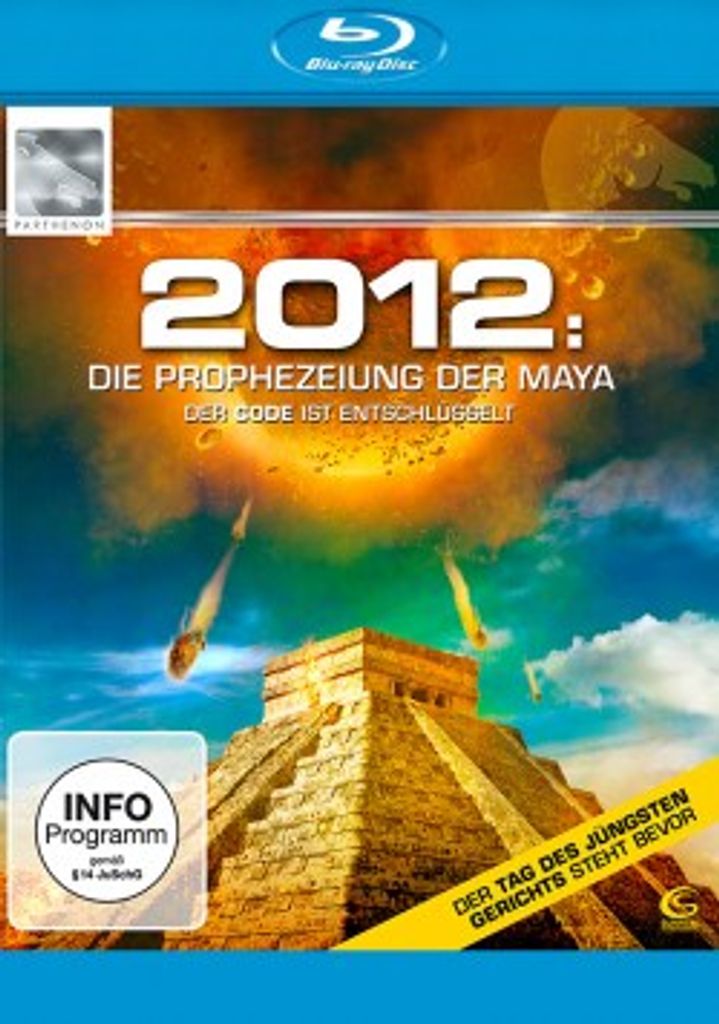 2012 - Die Prophezeiung der Maya