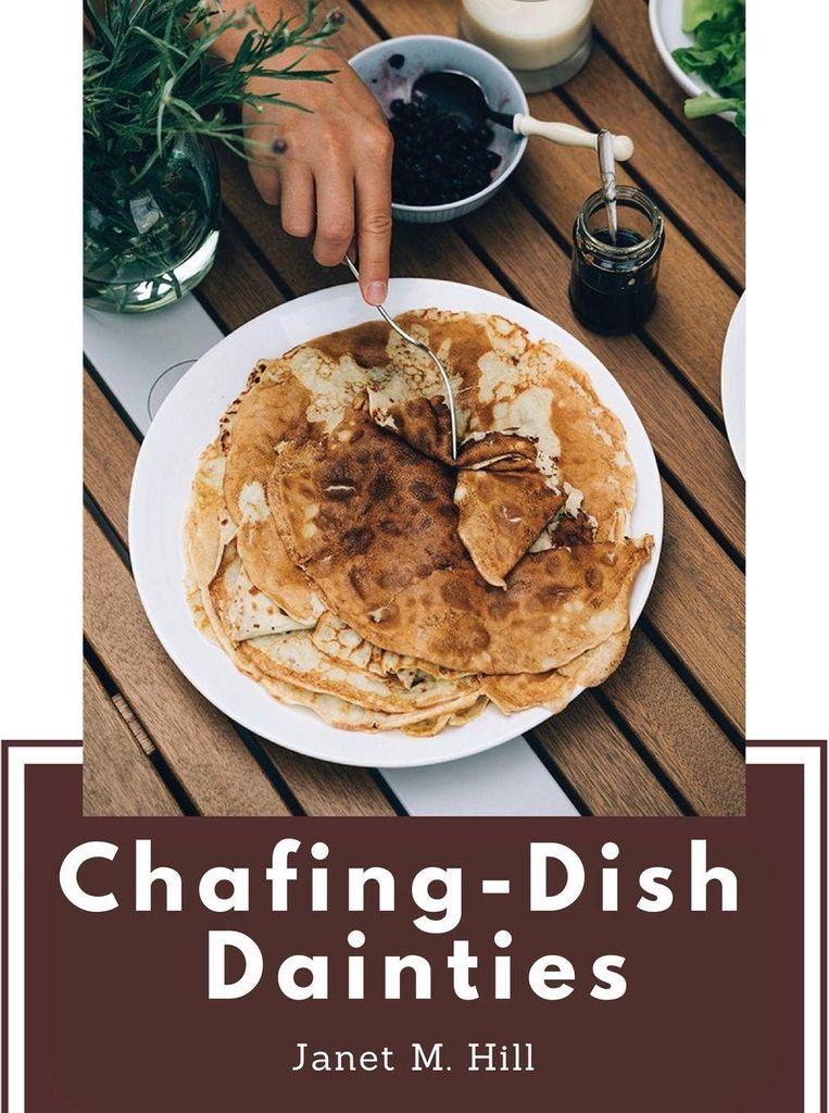 Chafing-Dish Dainties