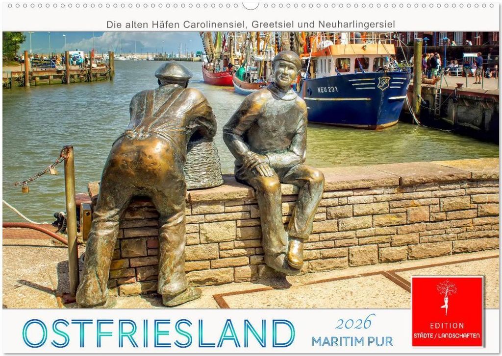 Ostfriesland - maritim pur (Wandkalender 2026 DIN A2 quer), CALVENDO Monatskalender