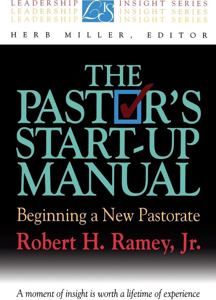 The Pastor's Start-Up Manual