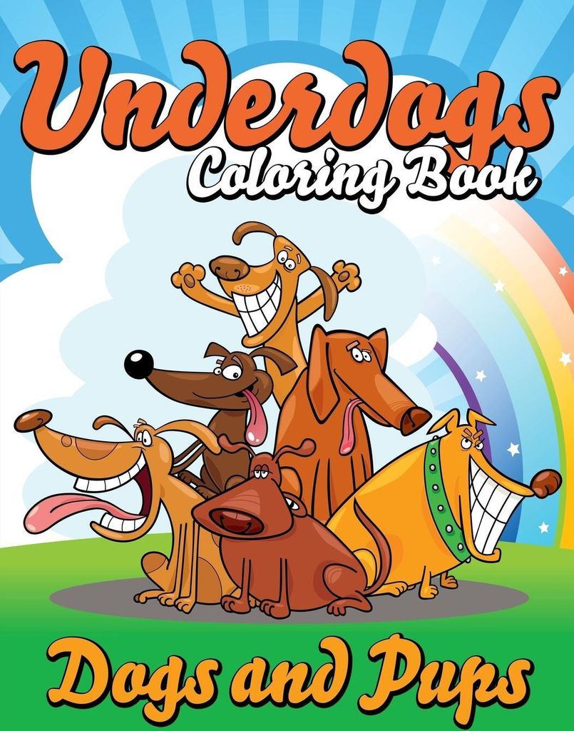Underdogs Coloring Book (Dogs and Pups)
