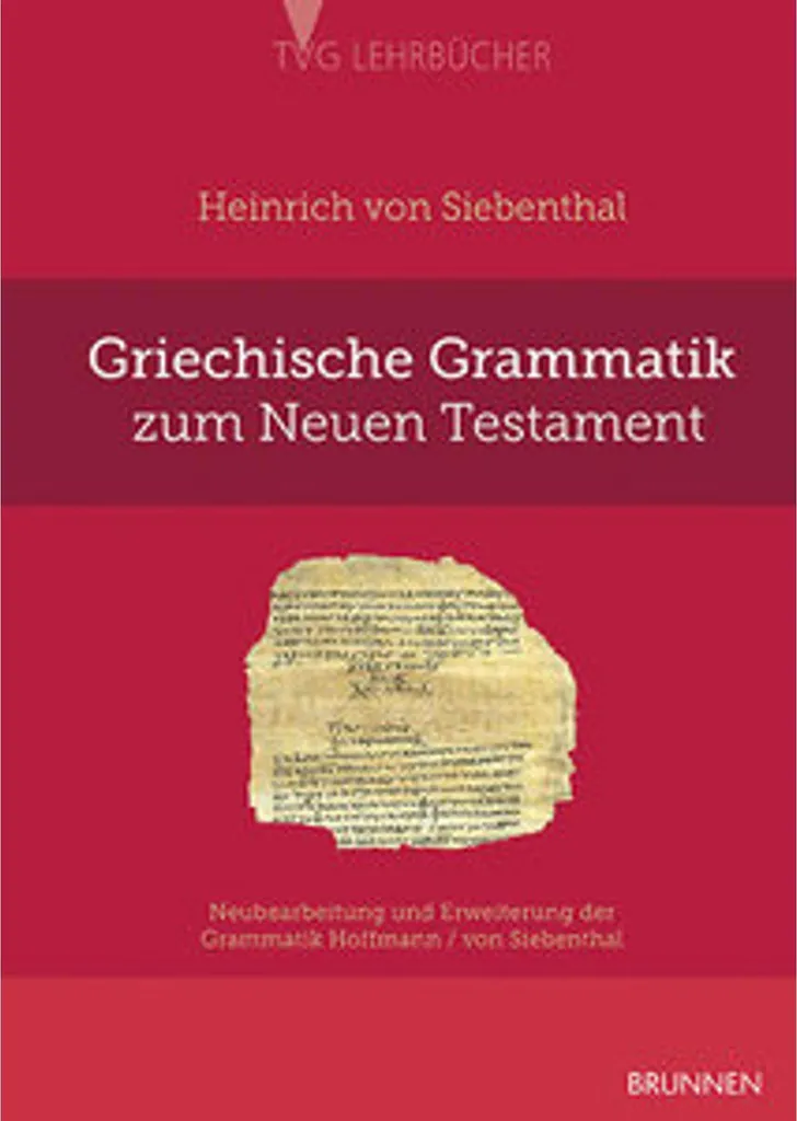 Grammaire grecque du Nouveau Testament : débloquez la lecture biblique
