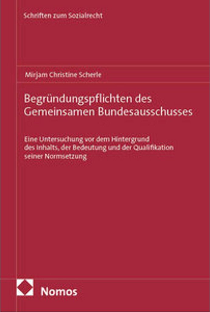 Begründungspflichten des Gemeinsamen Bundesausschusses