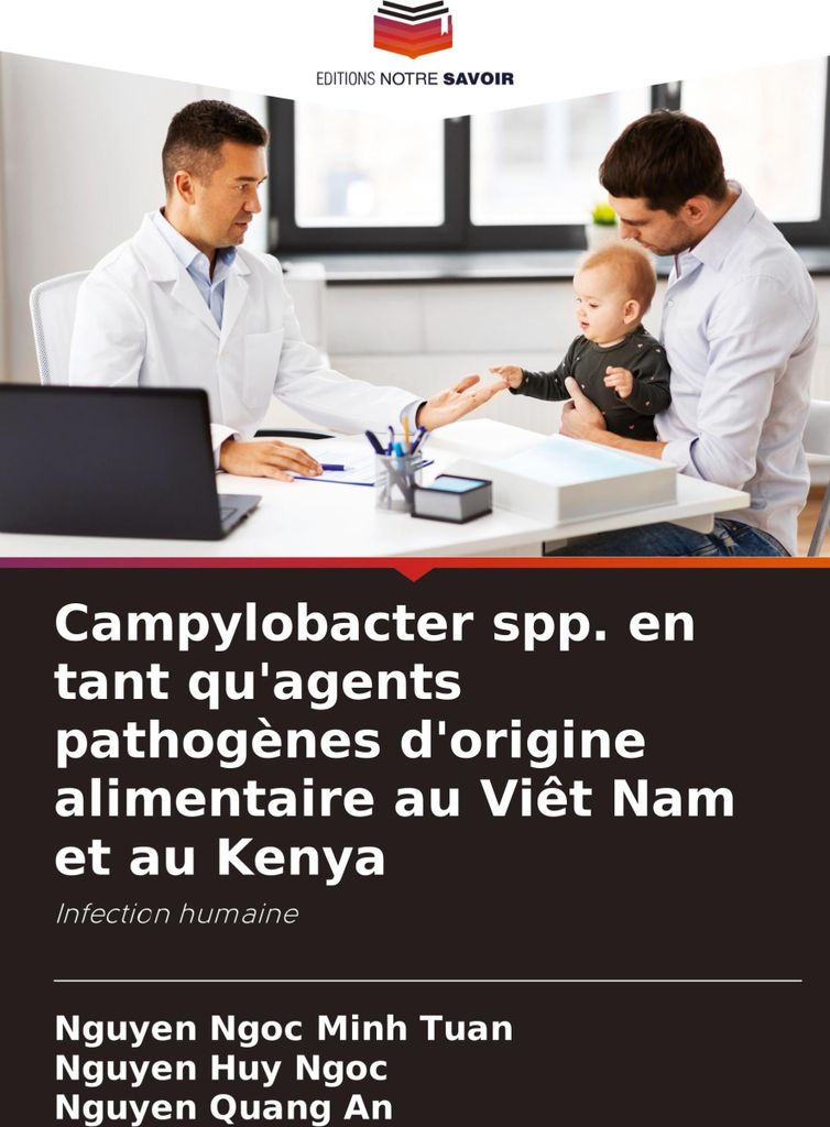 Campylobacter spp. en tant qu'agents pathogènes d'origine alimentaire au Viêt Nam et au Kenya
