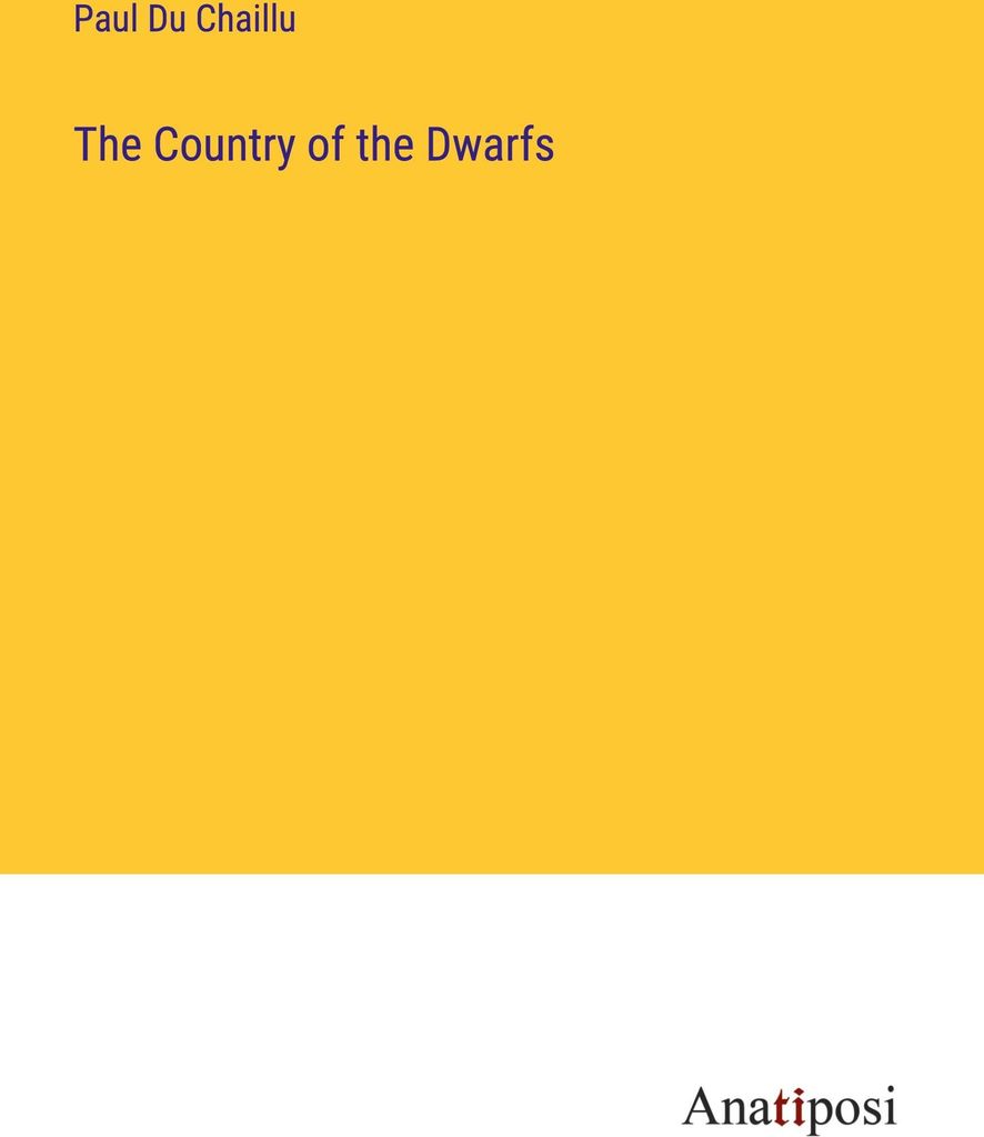 The Country of the Dwarfs