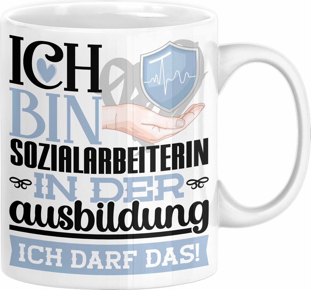Sozialarbeiterin Ausbildung Start Geschenk Tasse Ich Bin Sozialarbeiterin In Der Ausbildung Ich Darf Das Kaffee-Becher Geschenkidee (Weiß)