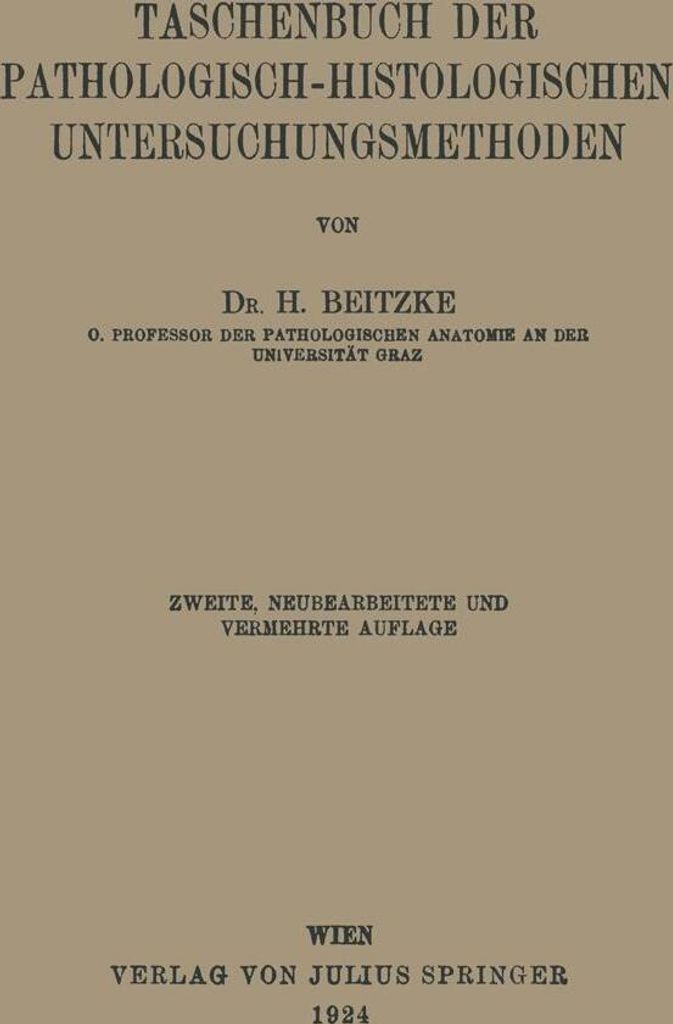 Taschenbuch der Pathologisch-Histologischen Untersuchungsmethoden