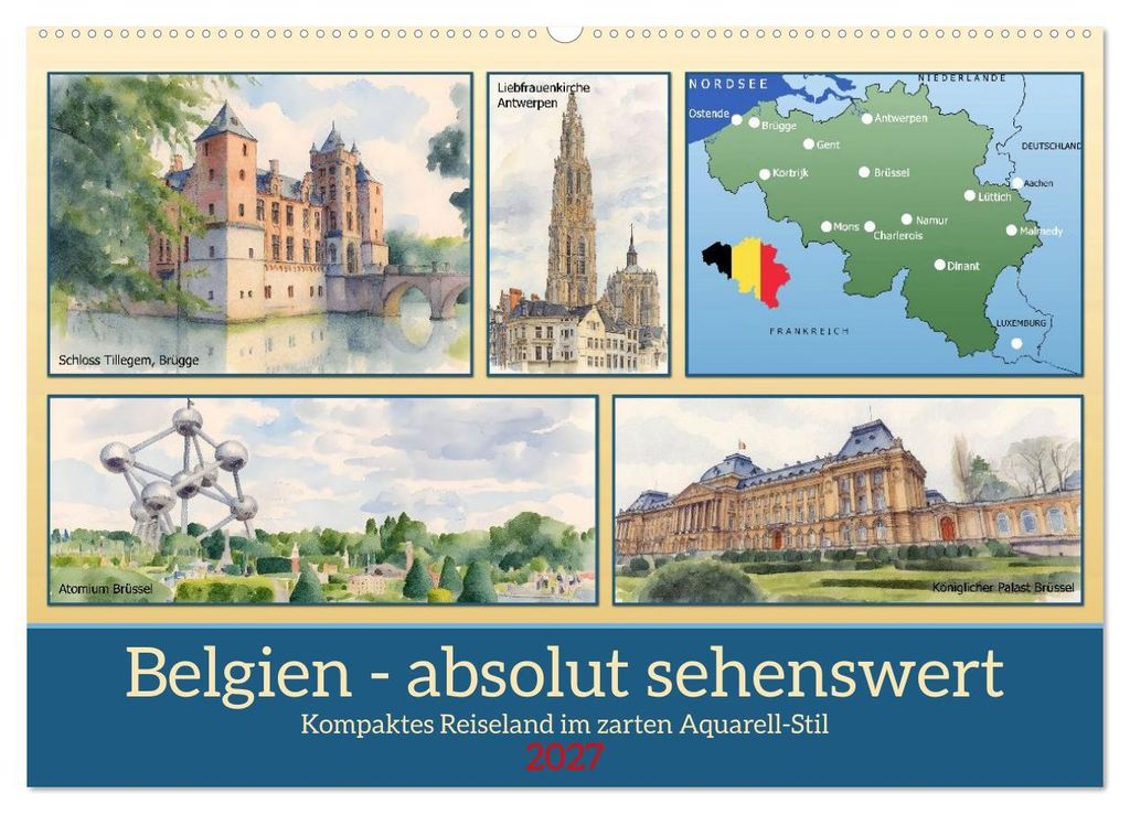 Belgien - absolut sehenswert (Wandkalender 2027 DIN A2 quer), CALVENDO Monatskalender