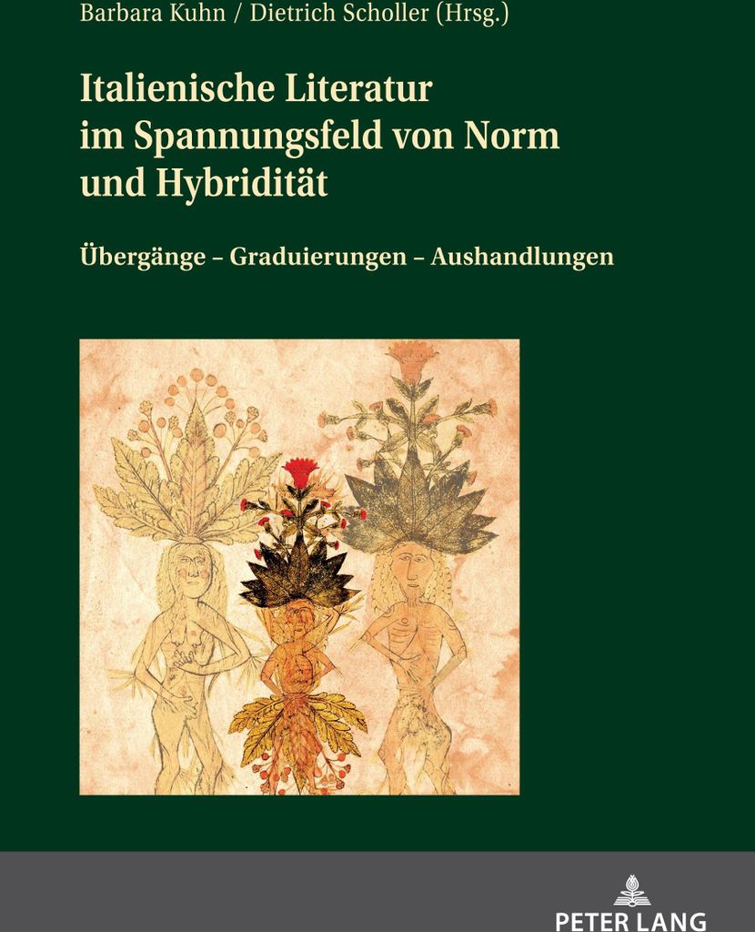 Italienische Literatur im Spannungsfeld von Norm und Hybridität