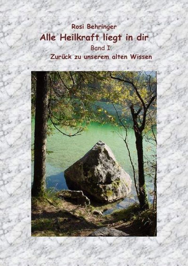 Alle Heilkraft liegt in dir