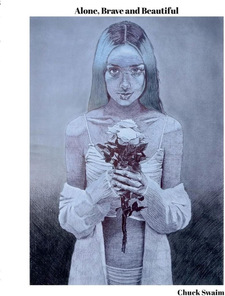 Alone, Brave and Beautiful