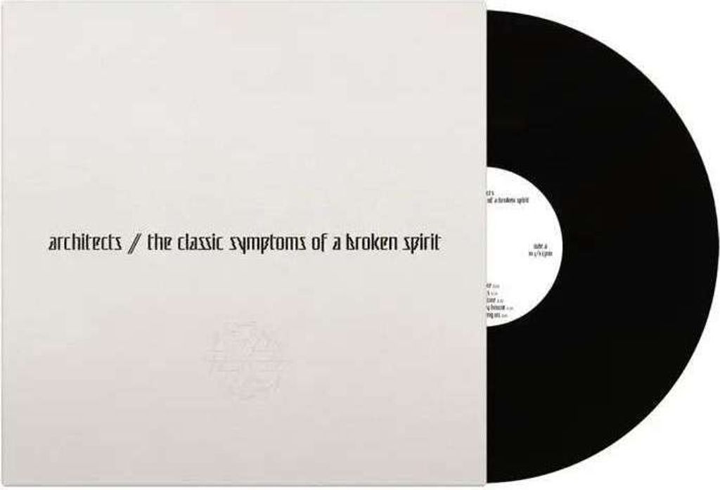 Architects (UK): The Classic Symptoms Of A Broken Spirit - - (Vinyl / Pop (Vinyl))