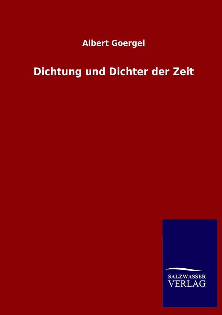 Dichtung und Dichter der Zeit