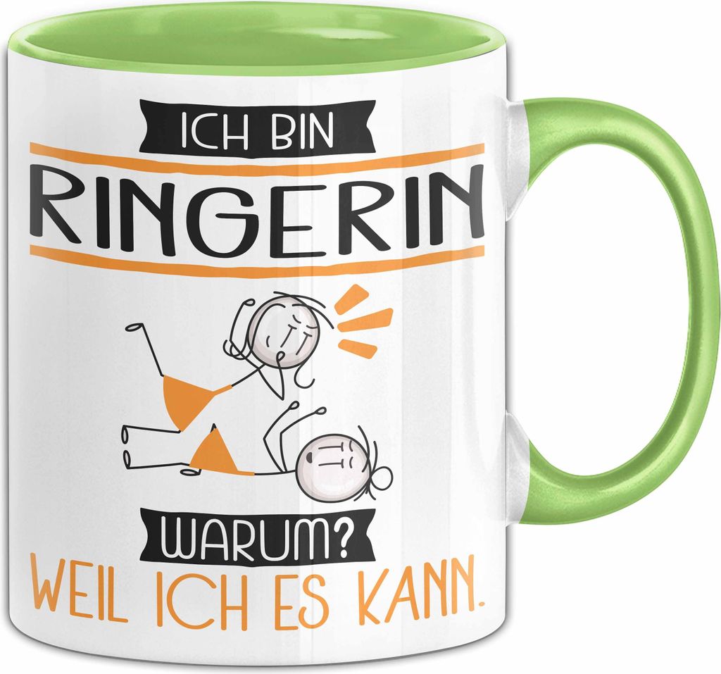 Ringerin Tasse Geschenk Ich Bin Ringerin Warum Weil Ich Es Kann Geschenkidee Geburtstag (Grün)