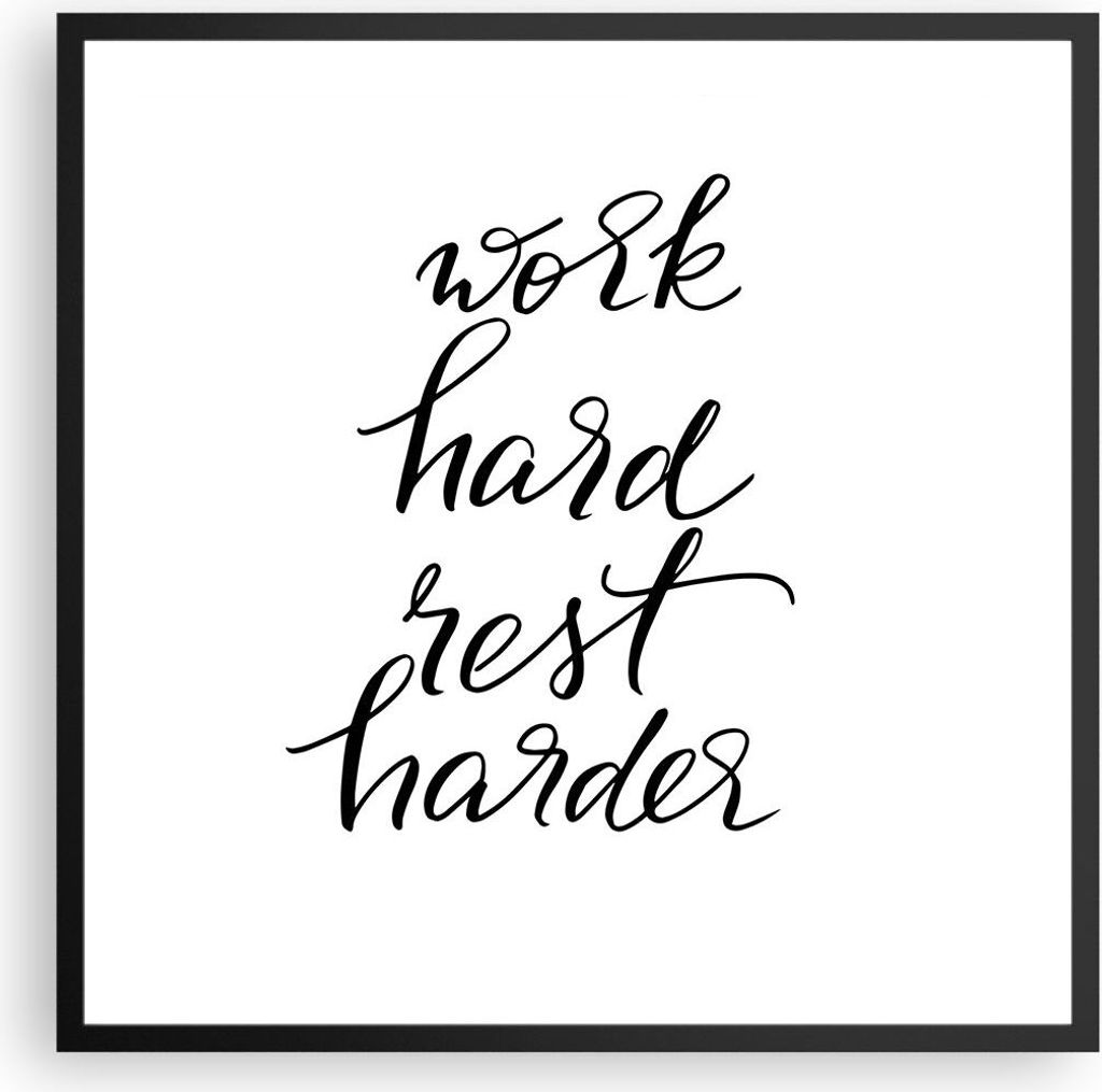 Gerahmtes Poster - Schwarzer Rahmen - Hart Arbeit Ruhe - 60x60 cm - Wand Bild - Wanddeko - Wandbilder - Kunstposter - Wandposter - Bilderrahmen - B...