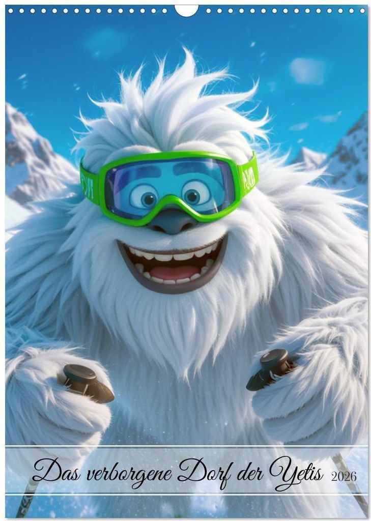 Das verborgene Dorf der Yetis (Wandkalender 2026 DIN A3 hoch), CALVENDO Monatskalender