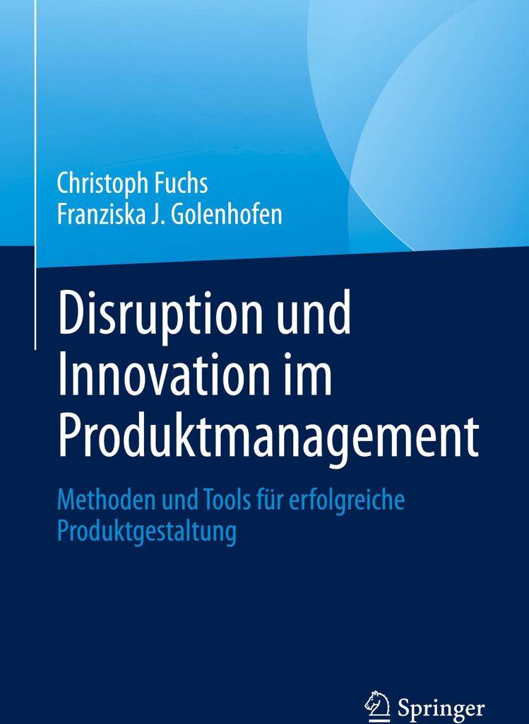 Disruption und Innovation im Produktmanagement