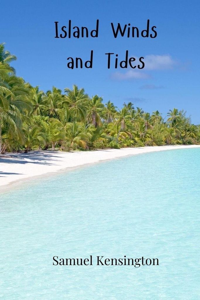 Island Winds and Tides