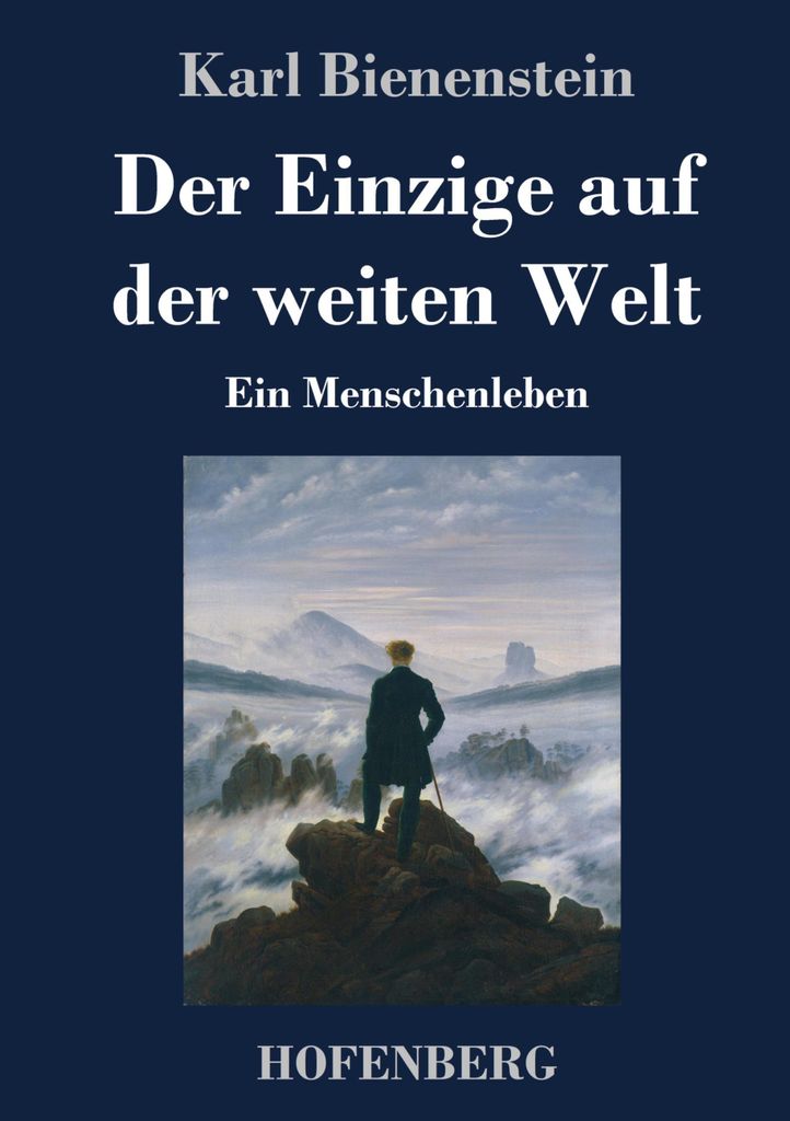Der Einzige auf der weiten Welt
