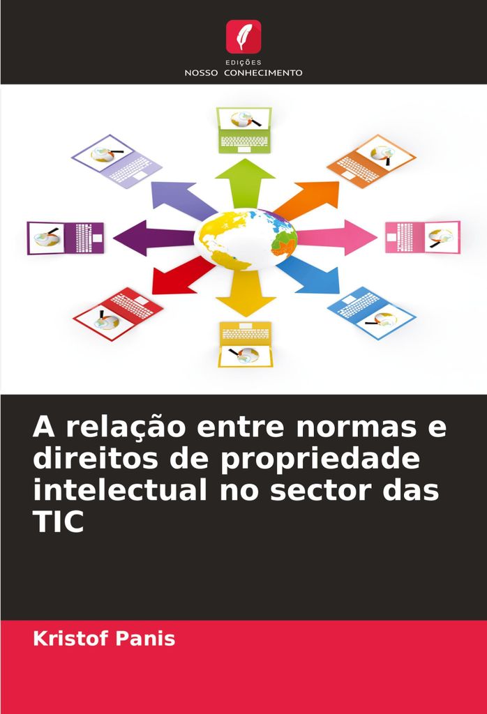 A relação entre normas e direitos de propriedade intelectual no sector das TIC