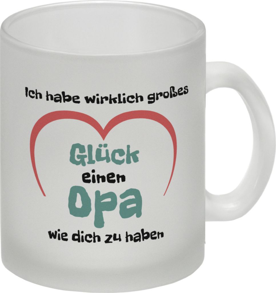 Ich habe wirklich großes Glück einen Opa wie dich zu haben Glas Tasse