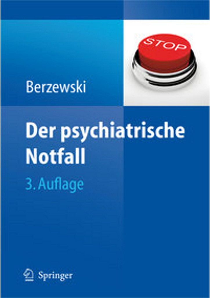 Der psychiatrische Notfall