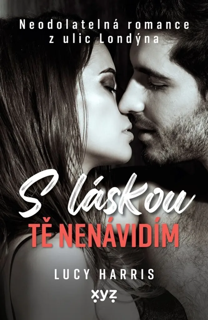 Roman Lucy Harris S láskou tě nenávidím : Récit Captivant et Émotion