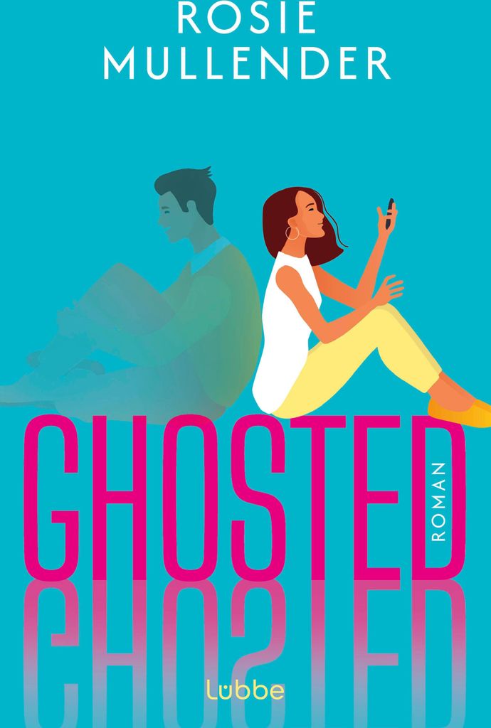 Ghosted: Ein Roman über einen Geist, der Rätsel um seinen Tod löst und eine Protagonistin, die ihre Stärken kennenlernt