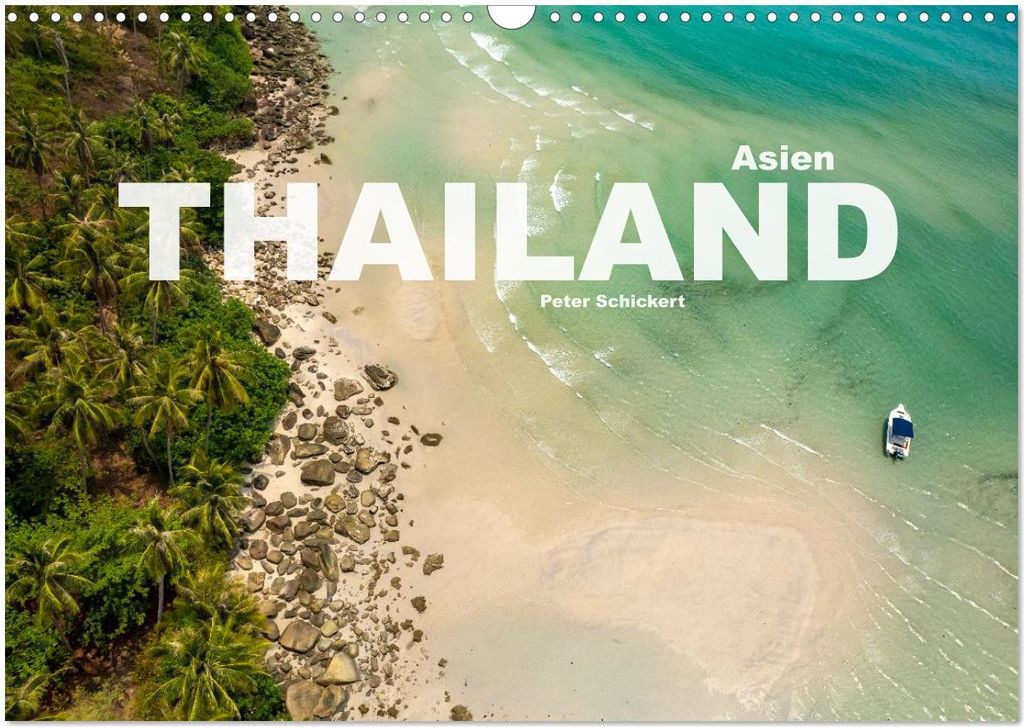 Asien - Thailand (Wandkalender 2026 DIN A3 quer), CALVENDO Monatskalender