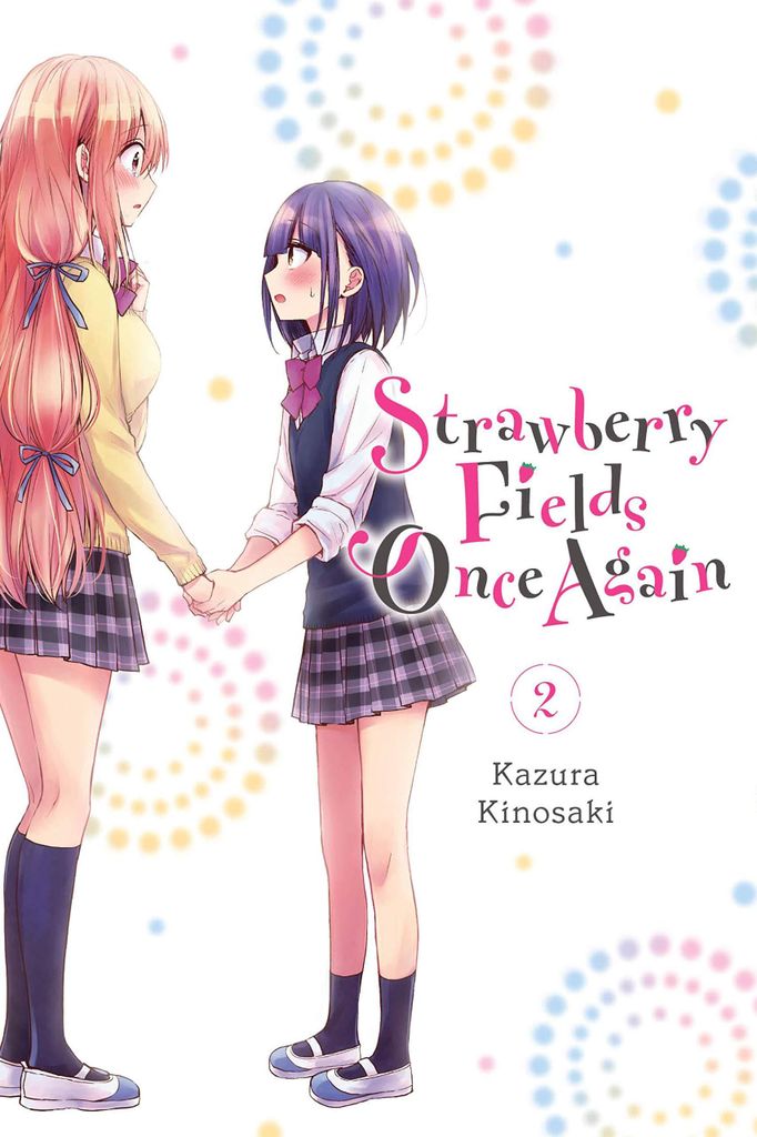 Strawberry Fields Once Again, Vol. 2 (STRAWBERRY FIELDS ONCE AGAIN GN)