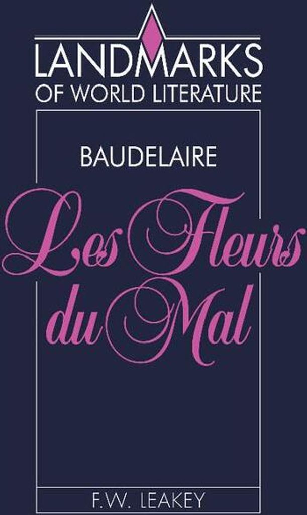 Baudelaire, Les Fleurs Du Mal