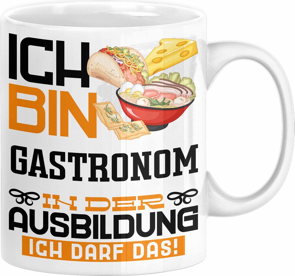 Gastronom Ausbildung Tasse Geschenk Ich Bin Gastronom In Der Ausbildung Ich Darf Das Geschenkidee Spruch (Weiß)