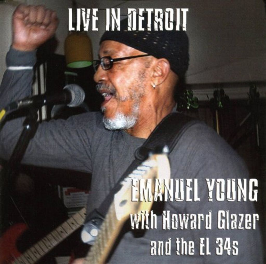 Emanuel Young - Live in Detroit Emanuel Young
