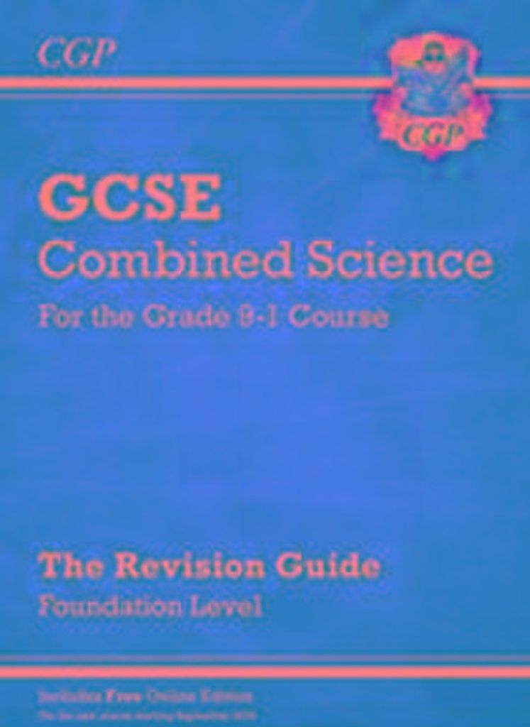 GCSE Combined Science Revision Guide - Foundation includes Online Edition, Videos & Quizzes