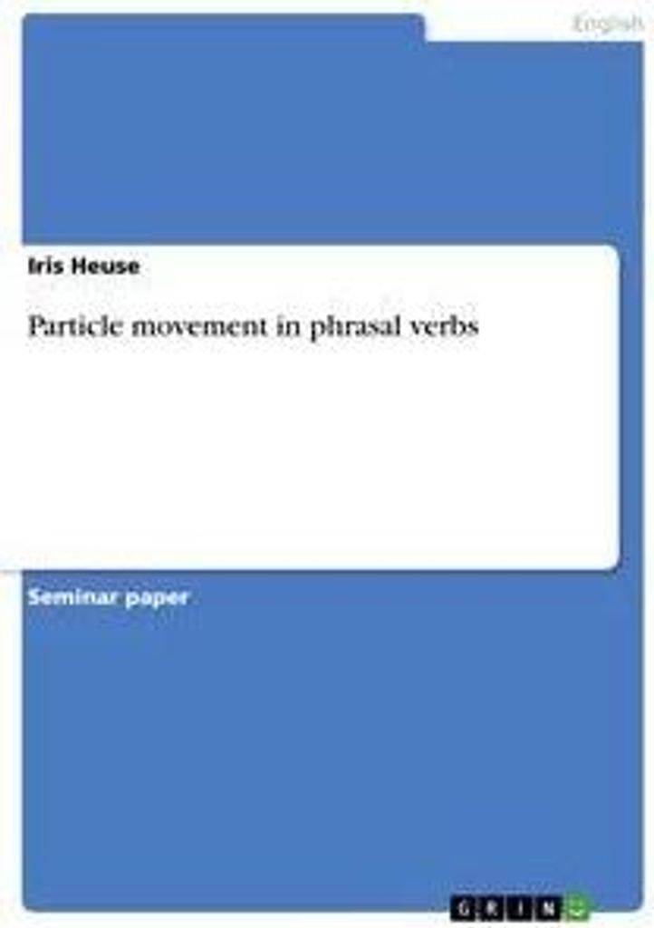 Particle movement in phrasal verbs