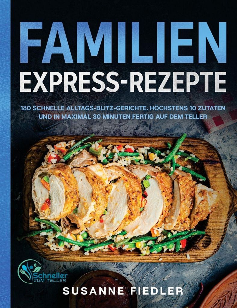 Fiedler, S: Familien Express-Rezepte