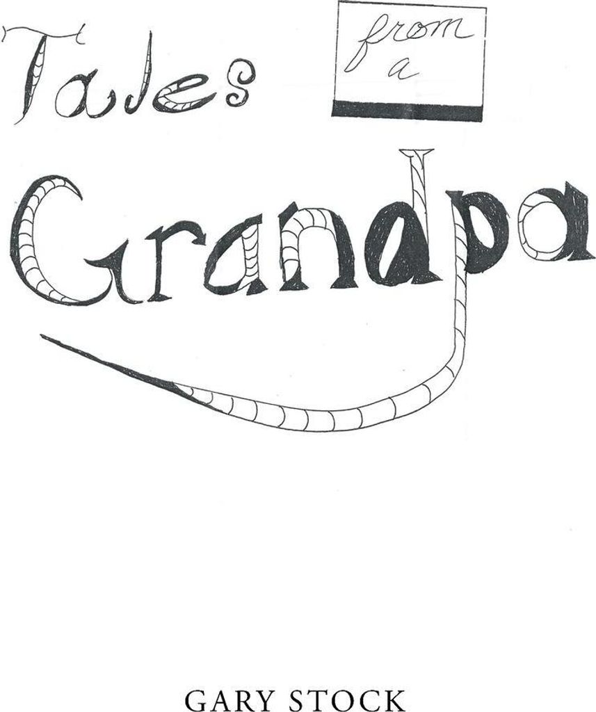 Tales from a Grandpa