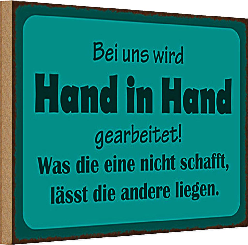 Holzschild Spruch 30x20cm bei uns Hand in Hand gearbeitet