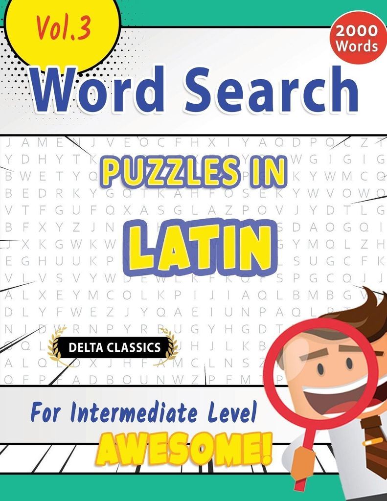 Word Search Puzzles In Latin For Intermediate Level - Awesome! Vol.3 - Delta Classics