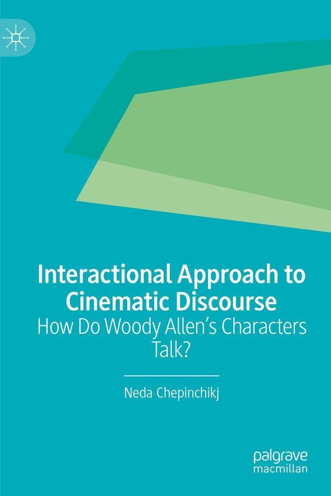 Interactional Approach to Cinematic Discourse