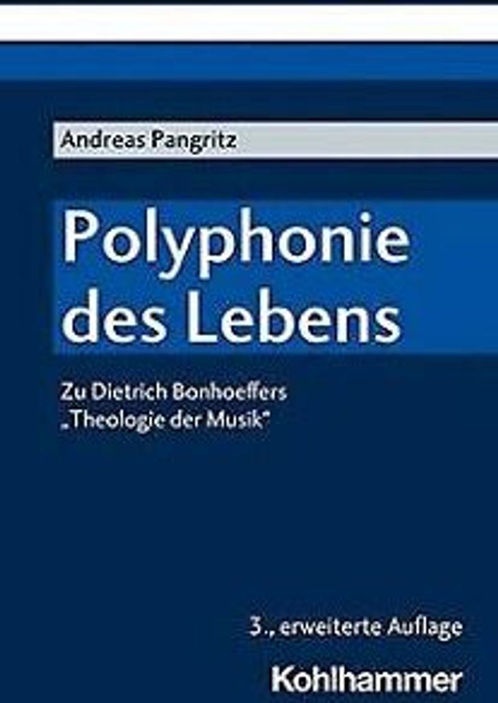 Polyphonie des Lebens: Zu Dietrich Bonhoeffers "The... Book