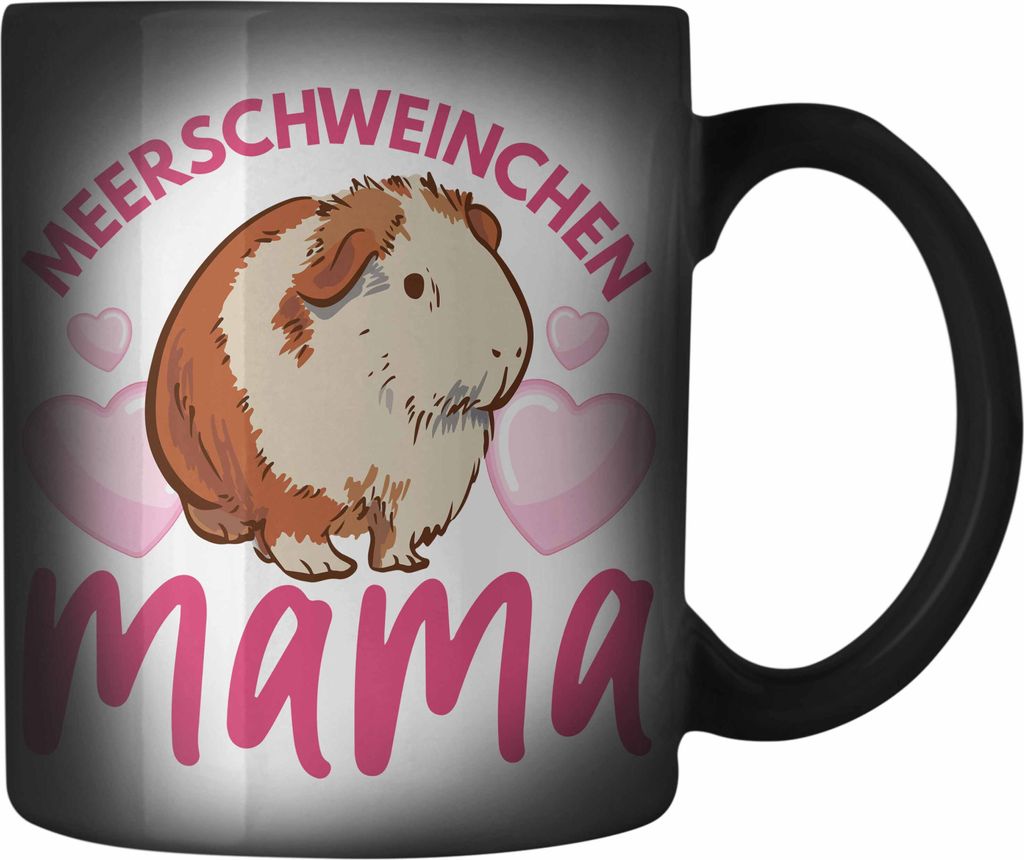Trendation - Meerschweinchen Mama Farbwechsel Zauber-Tasse Geschenk Spruch Mädchen Muttertag (Schwarz)