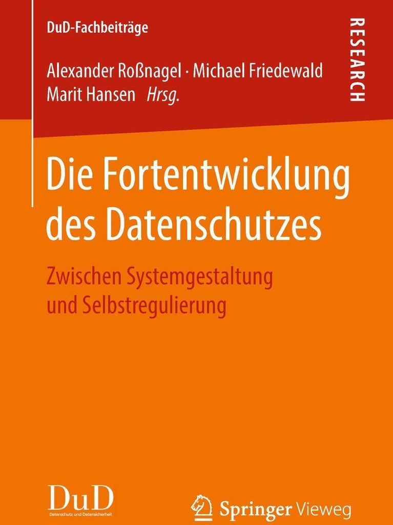Die Fortentwicklung des Datenschutzes