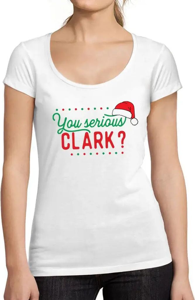 Damen Grafik T-Shirt Serious Clark Christmas Xmas Öko-Verantwortlich Vintage Jahrgang Kurzarm Lustige Druck Geburtstag Geschenk Frau