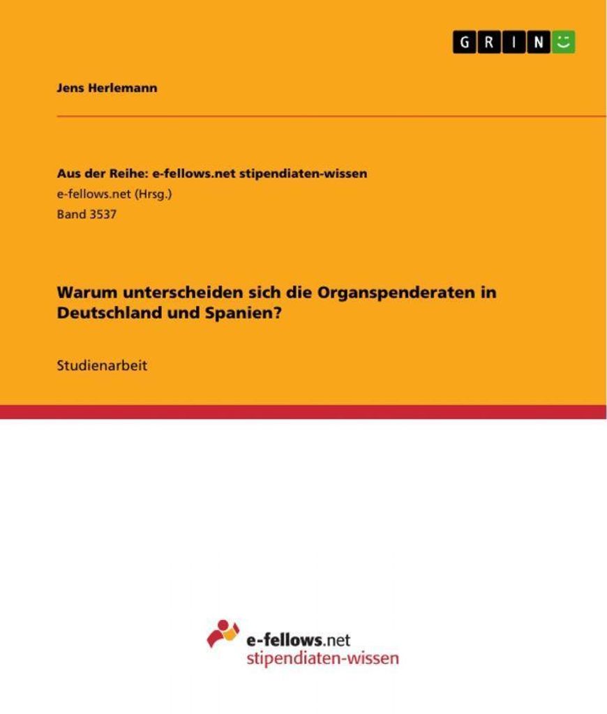 Warum unterscheiden sich die Organspenderaten in Deutschland und Spanien?