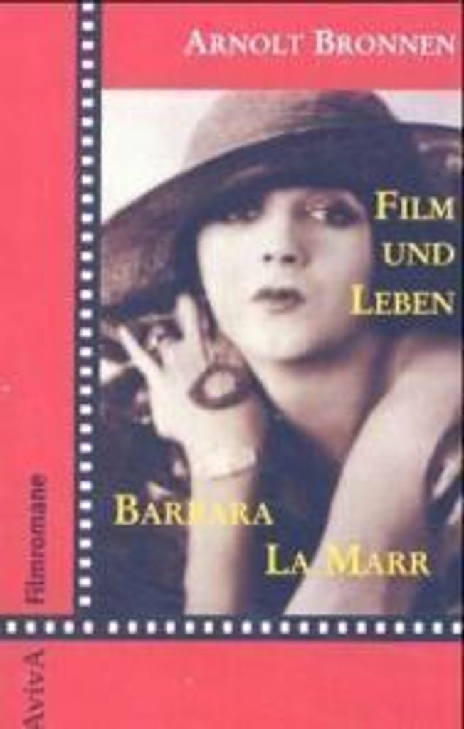 Film und Leben Barbara La Marr