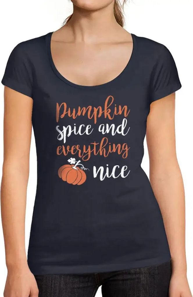 Damen Grafik T-Shirt Kürbisgewürz und alles schön süß – Pumpkin Spice And Everything Nice Cute – Öko-Verantwortlich Vintage Jahrgang Kurz...